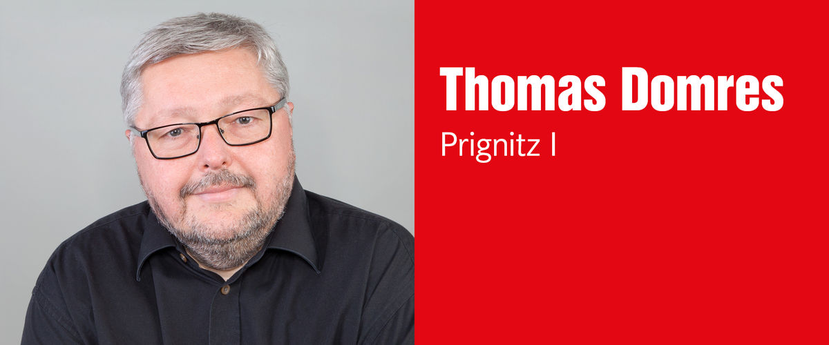 Thomas Domres, Wahlkreis 1 – Prignitz I