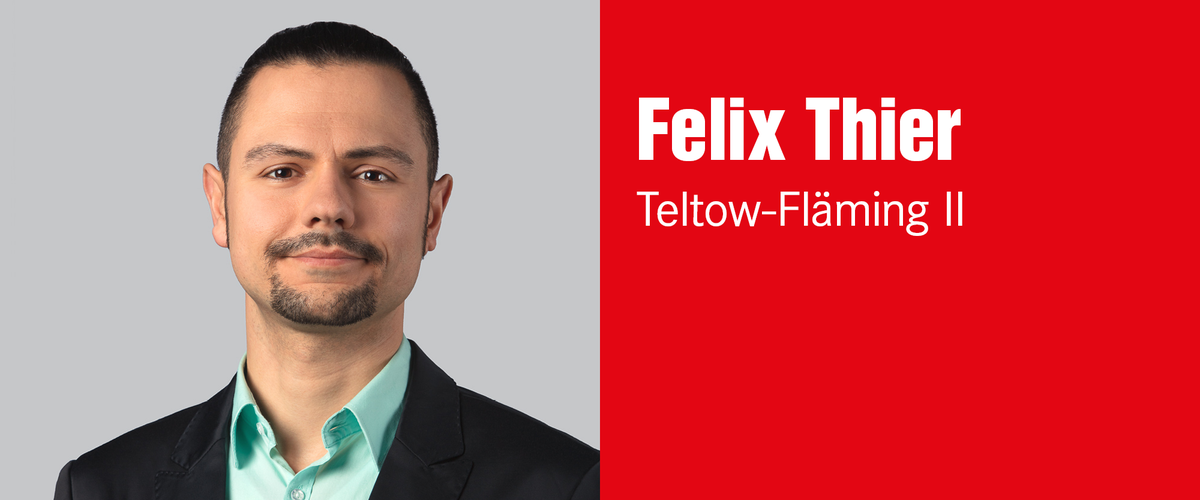 Felix Thier, Wahlkreis 24 – Teltow-Fläming II